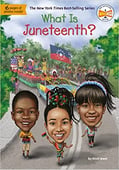 Photo of the book What Is Juneteenth